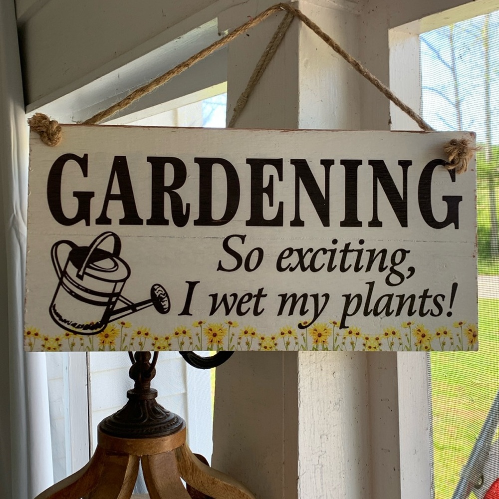 Funny gardening sign